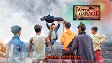 Janatha Garage Movie Fight J R Ntr Best Fight In Janatha Garage