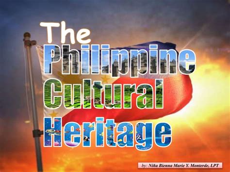 Philippine Cultural Heritage Ppt