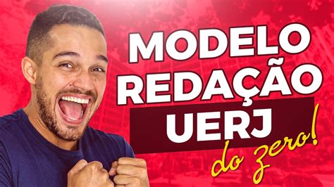 Redação Modelo Uerj 2024 Do Zero Profinho Youtube