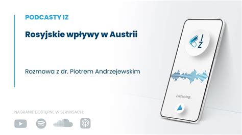 Rosyjskie wpływy w Austrii Podcasty IZ 80 2023 YouTube