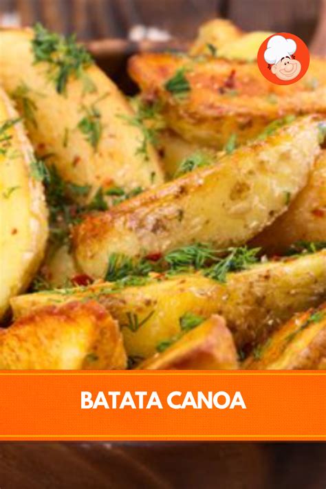 Batata Canoa Aprenda A Fazer Essa Receita Deliciosa Receitas