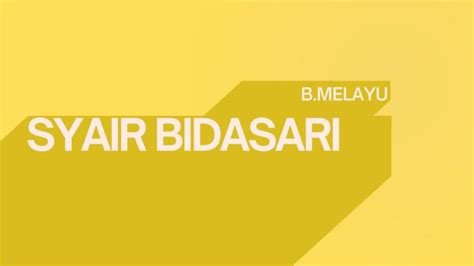 Syair Bidasari Teks Penuhmaksud Tema Nilai Dan Persoalan Info Pelajar