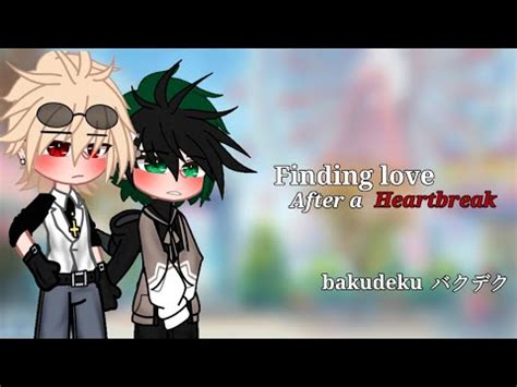 Finding Love After A Heartbreak Mha Bakudeku Mini Movie Skit