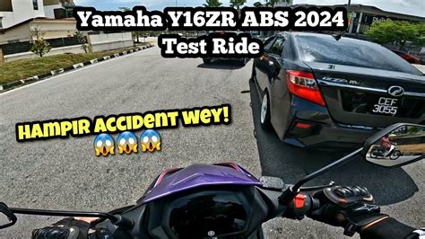 Yamaha Y Zr Abs Malaysia Test Ride Hampir Accident Wey Youtube