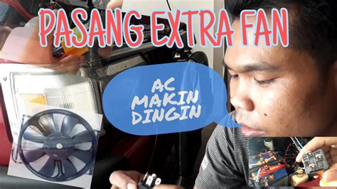 PASANG EXTRA FAN BIKIN AC MOBIL MAKIN DINGIN YouTube