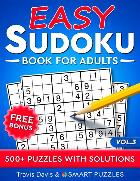 Easy Sudoku Book For Adults 500 Puzzles With Solutions Vol 3