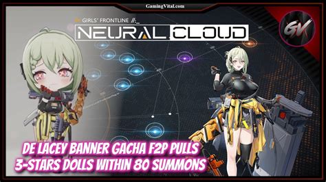 Neural Cloud Global De Lacey Banner Gacha F P Pulls Stars Dolls