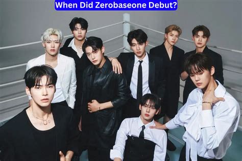 When Did Zerobaseone ZB1 Debut K Pop Solutions