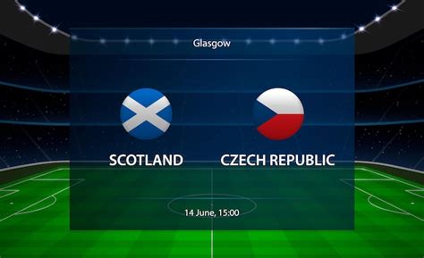 Marcador De F Tbol De Escocia Vs Rep Blica Checa Vector Premium