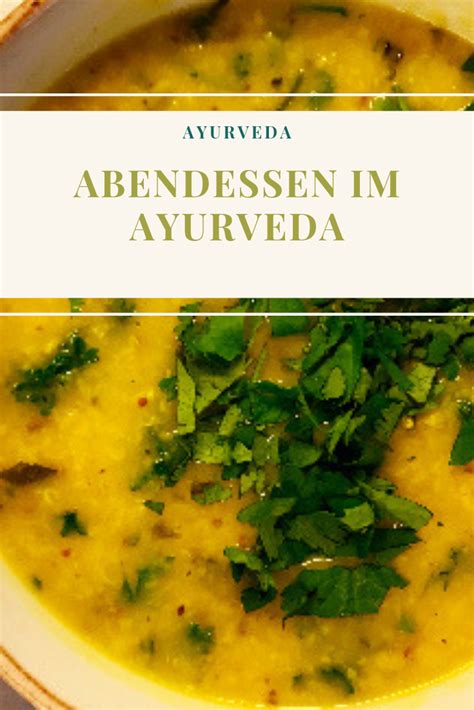 Abendessen Auf Ayurvedisch Ayurvedische Rezepte Yogiveda