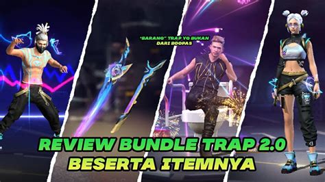 REVIEW BUNDLE TRAP BESERTA ITEMNYA GARENA FREE FIRE INDONESIA YouTube