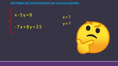 Sistema De Ecuaciones Lineales 2x2 Con Casio Fx 991 Youtube