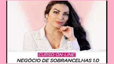 Curso Negócio de Sobrancelhas 1 0 Camila Kátia HotCursos