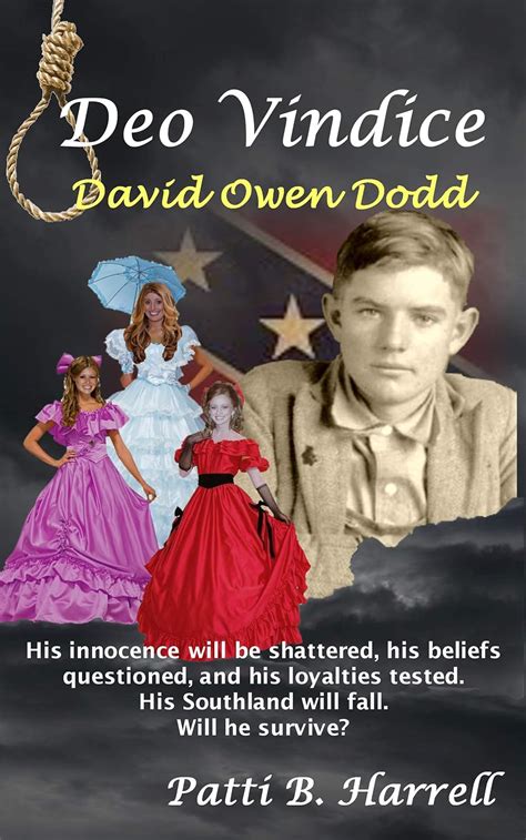 Deo Vindice David Owen Dodd David O Dodd Series Book 2