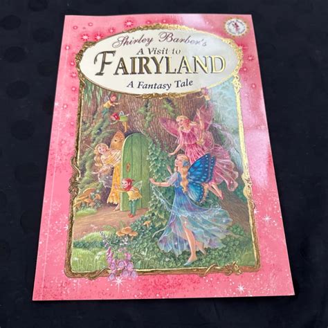 Shirley Barbers A Visit To Fairyland S