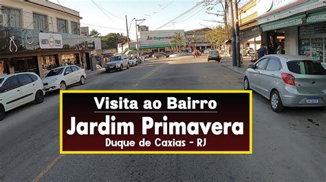 Visita Ao Bairro JARDIM PRIMAVERA Duque De Caxias RJ YouTube