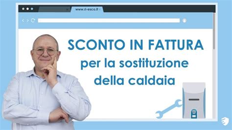 Sostituzione Caldaia Guida All Iva E Alle Agevolazioni Fiscali