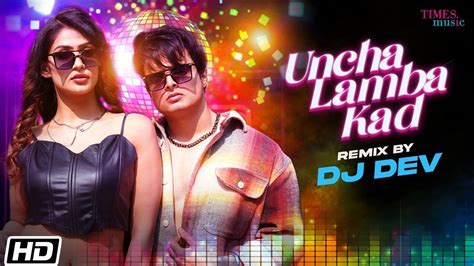 Check Out New Punjabi Song Music Video Uncha Lamba Kad Remix Sung