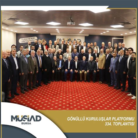 MÜSİAD Bursa on Twitter Bursa Gönüllü Kuruluşlar Platformu nun 334