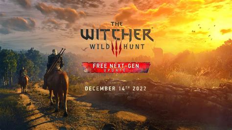 The Launch Of The Witcher 3 Wild Hunt Updates Will Be Free For All Games In December