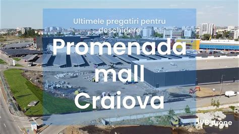 Promenada mall Craiova - aproape de deschidere - YouTube