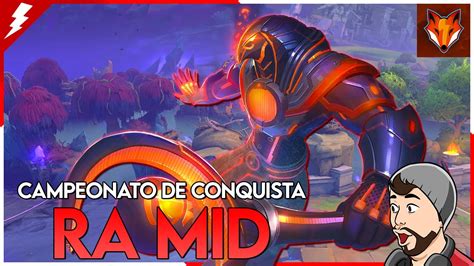 RA MID Smite BR Campeonato De Conquista Vulpis Final YouTube