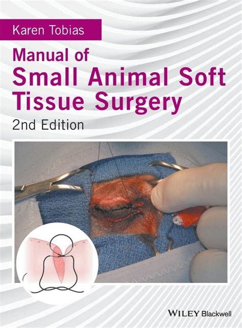Manual of Small Animal Soft Tissue Surgery 2nd Edition