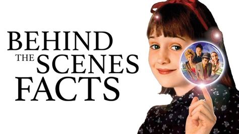 15 Behind the Scenes Facts about Matilda - YouTube | Behind the scenes ...