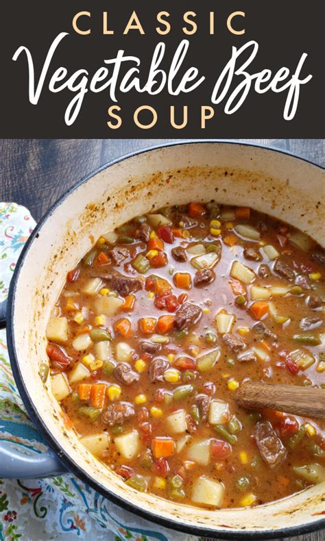 Classic Vegetable Beef Soup Recipe