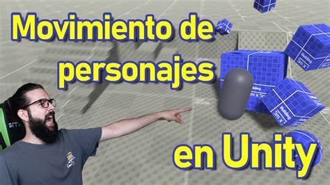 C Mo Mover Un Personaje En Unity M Todos Youtube