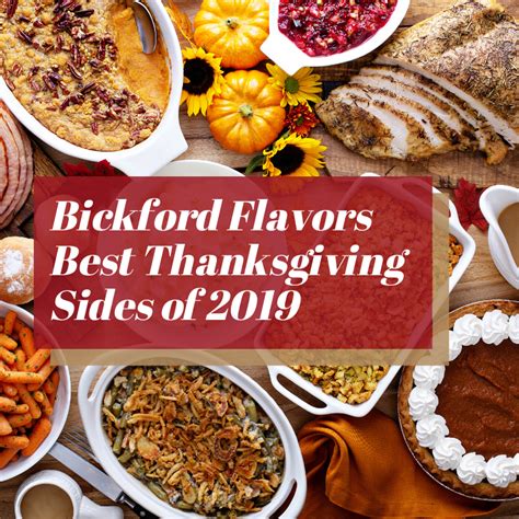 The Best Thanksgiving Side Dishes For 2019 Bickford Flavors