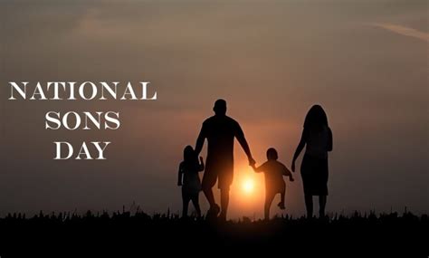 National Sons Day 2024 When Why And How It Is Celebrated