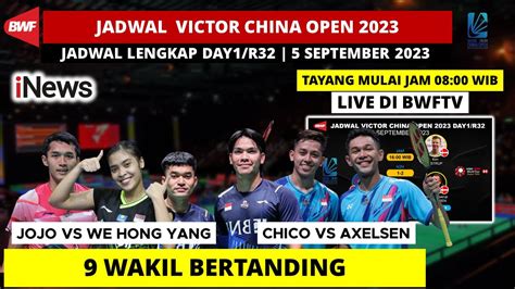 Jadwal China Open 2023 Hari Ini Day1 R32 9 Wakil INA Bertanding