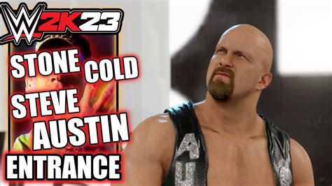 WWE 2K23 Stone Cold Steve Austin Entrance Cinematic YouTube