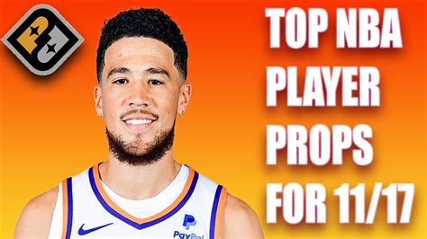 6 1 NBA Run My Top NBA PrizePicks Player Props For November 17th NBA