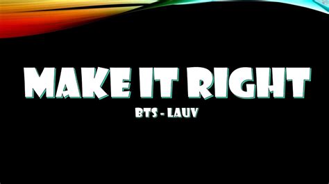 Bts Ft Lauv Make It Right Lyric Video Youtube