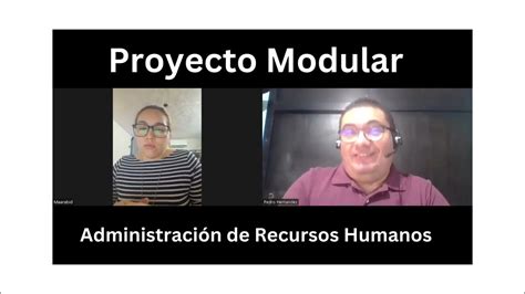 Administración De Recursos Humanos Proyecto Modular Youtube