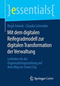 Mit Dem Digitalen Reifegradmodell Zur Digitalen Transformation Der