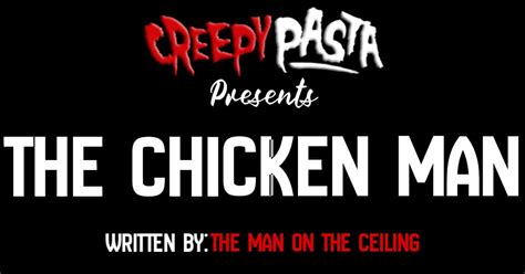 The Chicken Man Creepypasta