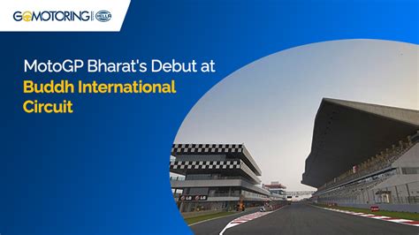 Motogp Bharats Debut At Buddh International Circuit Gomotoring