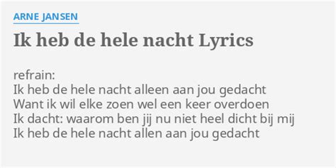 Ik Heb De Hele Nacht Lyrics By Arne Jansen Refrain Ik Heb De