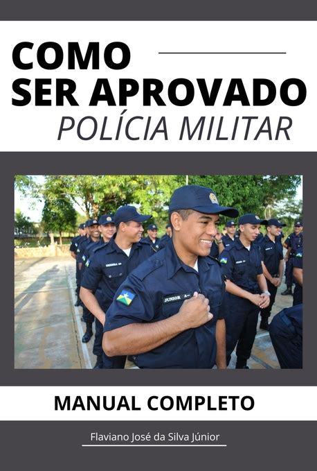 Como ser aprovado no concurso da Polícia Militar por Flaviano José da