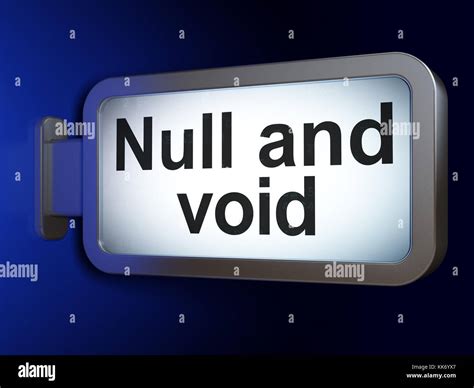 Law Concept Null And Void On Billboard Background Stock Photo Alamy