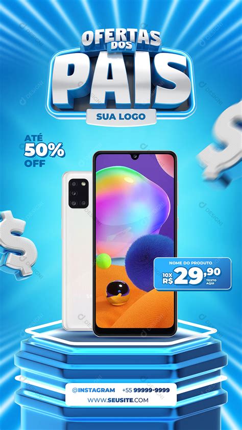 Story Loja Ofertas dos Pais Produto Celular Social Media PSD Editável