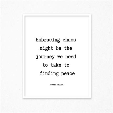 Embracing Chaos Might Be The Journey We Need To Take To Finding Peace Rachel Hollis Print