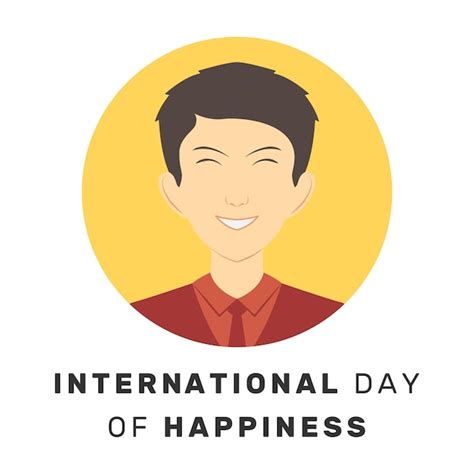 Premium Vector Vector Illustration Of International Day Of Happiness