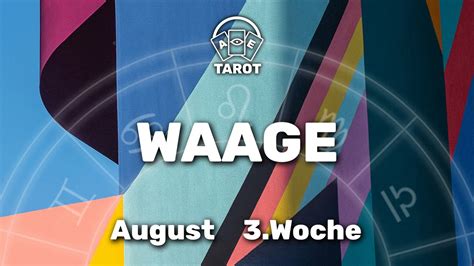 Waage KW 33 12 August 18 August 24 Träume werden wahr Tarot