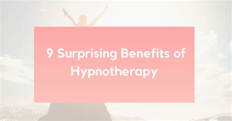 9 Incredible And Surprising Benefits Of Hypnotherapy Calmer You