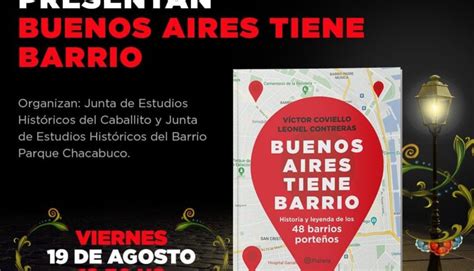 Presentan “buenos Aires Tiene Barrio Historia Y Leyenda De Los 48