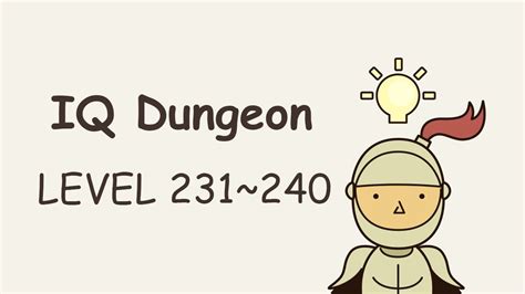 Iq Dungeon Level 231240 Youtube